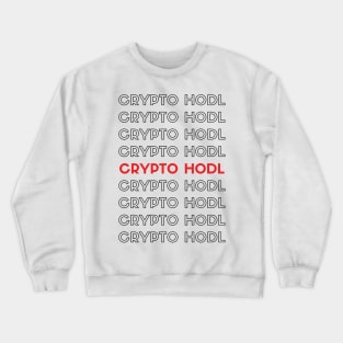 Crypto HODL Typography (red) Crewneck Sweatshirt